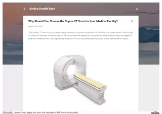 Why Should You Choose the Supria CT Scan for Your Medical Facility