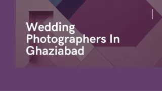 Wedding photographers In Ghaziabad
