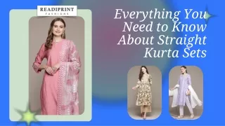 Everything You Need to Know About Straight Kurta Sets