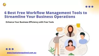 6 Best Free Workflow Management Tools to Streamline Your Business Operations