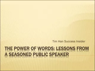 The Power of Words: Lessons from a Seasoned Public Speaker