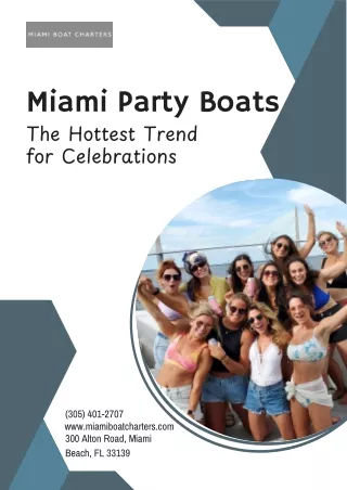 Miami Party Boats- The Hottest Trend for Celebrations