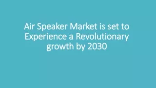 Air Speaker Market