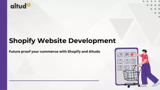 Future Proof Your Commerce with Shopify Website Development