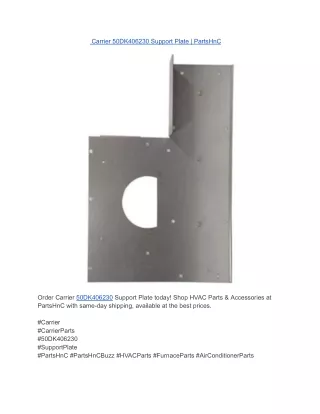 Carrier 50DK406230 Support Plate _ PartsHnC