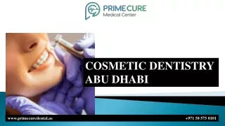 COSMETIC DENTISTRY  ABU DHABI