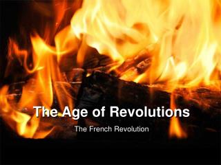 The Age of Revolutions