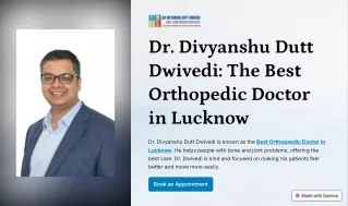 Best Orthopedic Doctor in Lucknow | Dr. Divyanshu Dutt Dwivedi