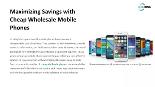 Maximizing Savings with Cheap Wholesale Mobile Phones