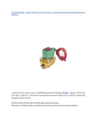 ASCO 8210G095 - 120_60 110_50 Vac 3_4_ Npt