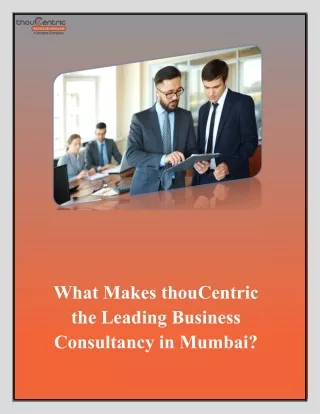 What Makes thouCentric the Leading Business Consultancy in Mumbai