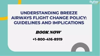 Understanding Breeze Airways Flight Change Policy Guidelines and Implications.