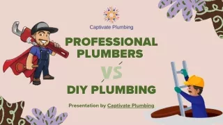 Brisbane Emergency Plumber To Your Rescue | Captivate Plumbing