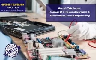 George Telegraph: Leading the Way in Electronics & Telecommunication Engineering