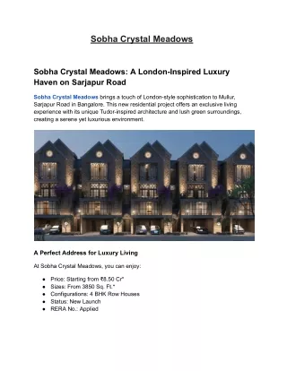 Sobha Crystal Meadows 4 BHK Row Houses in Mullur, Sarjapur Road, Bangalore