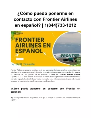 ¿Cómo puedo ponerme en contacto con Frontier Airlines en español_ _ 1(844)733-1212