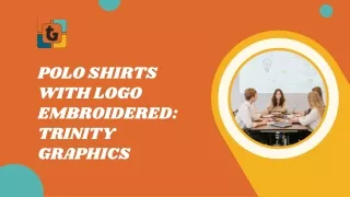 Polo Shirts with Logo Embroidered : Trinity Graphics