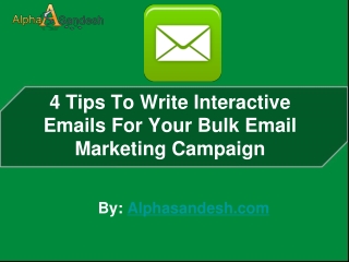 4 Tips To Write Interactive Emails For Your Email Campaign