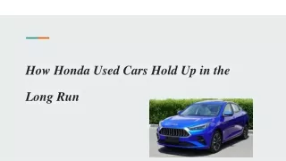 How Honda Used Cars Hold Up in the Long Run