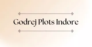 Godrej Plots Indore Brochure