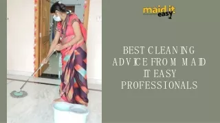 Best Cleaning Advice from Maid It Easy Professionals