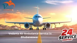 Use the Fastest Vedanta Air Ambulance Service in Raipur and Bhubaneswar with Comfortable Patient Transfer