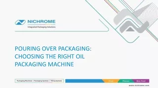 Advanced Oil Packaging and Filling Machines by Nichrome