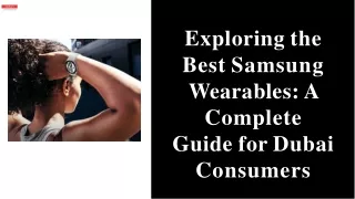 Exploring the Best Samsung Wearables A Complete Guide for Dubai Consumers - Jackys Brand Shop