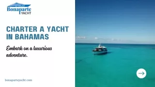 Charter A Yacht In Bahamas