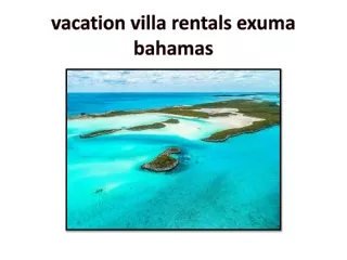 vacation villa rentals exuma bahamas