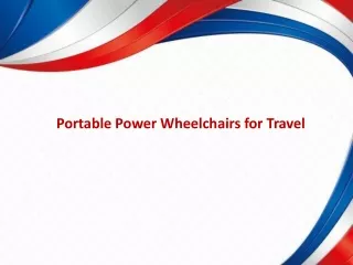 Portable Power Wheelchairs for Travel