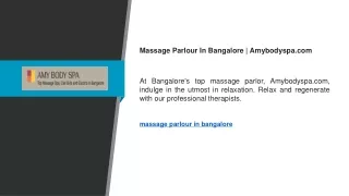 Massage Parlour In Bangalore  Amybodyspa.com