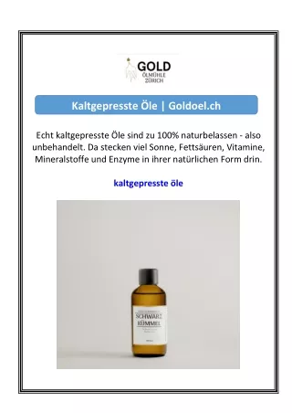 Kaltgepresste Öle Goldoel.ch