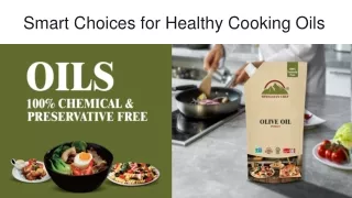 Smart Choices for Healthy Cooking Oils