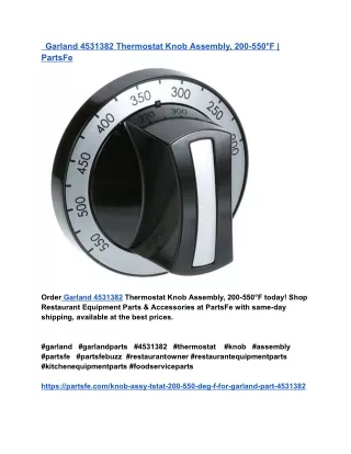 Garland 4531382 Thermostat Knob Assembly, 200-550°F _ PartsFe