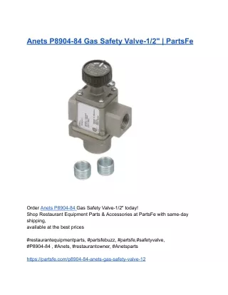 Anets P8904-84 Gas Safety Valve-1_2_ _ PartsFe