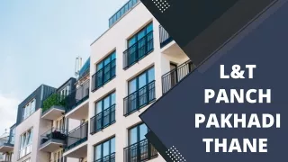 L&T Panch Pakhadi Thane | 2/3/4 BHK Residential Flats