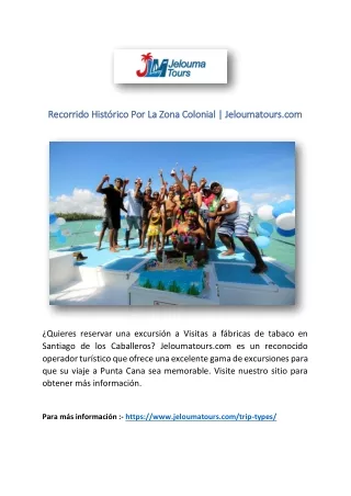 Recorrido Histórico Por La Zona Colonial | Jeloumatours.com