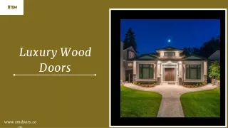 Luxury Wood Doors