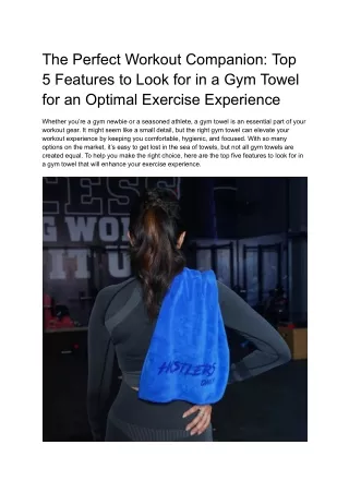 The Perfect Workout Companion_ Top 5 Features to Look for in a Gym Towel for an Optimal Exercise Experience