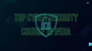 Your Ultimate Guide to the Best Cyber Security Courses in India