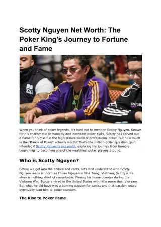 Scotty Nguyen Net Worth_ The Poker King’s Journey to Fortune and Fame