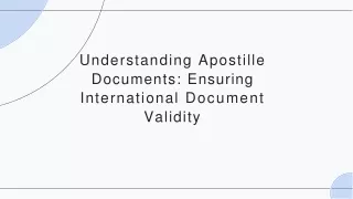 Understanding Apostille Documents: Ensuring International Document Validity