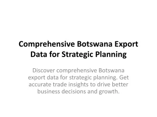 Comprehensive Botswana Export Data for Strategic Planning