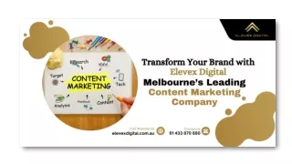 Transform Your Brand with Elevex Digital Melbourne’s Leading Content Marketing Company