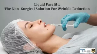 Liquid Facelift_ The Non-Surgical Solution For Wrinkle Reduction