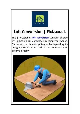 Loft Conversion  Fixiz.co.uk