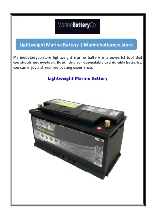 Lightweight Marine Battery  Marinebatteryco.store