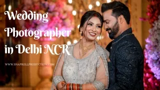 Wedding Photographer in Delhi NCR