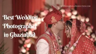 Best Wedding Photographer  in Ghaziabad